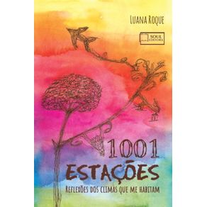 1001-Estacoes--Reflexoes-dos-Climas-que-me-Habitam-
