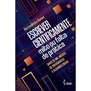 Escrever-cientificamente--Mito-ou-falta-de-pratica-texto---Mais-de-mil-inicios-de-paragrafos-e-algumas-dicas