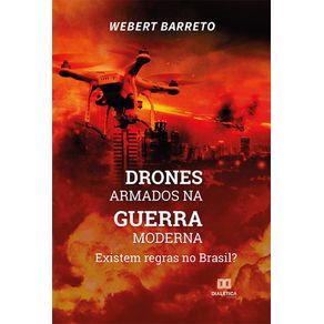 Drones-armados-na-guerra-moderna--Existem-regras-no-Brasil-