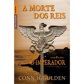 A-morte-dos-reis--Vol.-2-Imperador---edicao-de-bolso-
