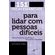 151-dicas-essenciais-para-lidar-com-pessoas-dificeis--edicao-de-bolso-