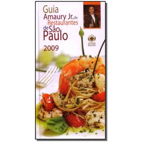 Guia-Amaury-Jr.-De-Restaurante-De-Sao-Paulo-2009