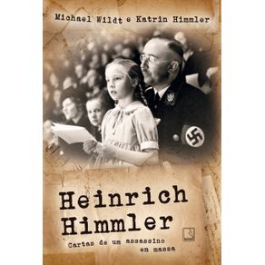 Heinrich-Himmler--Cartas-de-um-assassino-em-massa