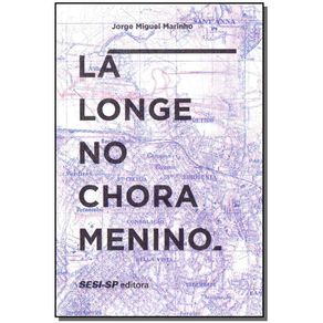 La-Longe-no-Chora-Menino