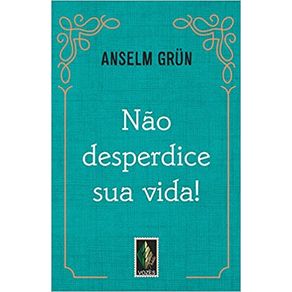 Nao-desperdice-sua-vida-