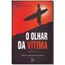 Olhar-Da-Vitima,-O