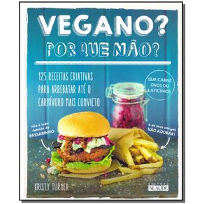 Vegano-Por-Que-Nao----125-Receitas-Criativas