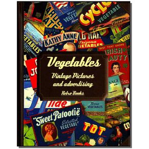 Vegetables---Vintage-Pictures-And-Advertising