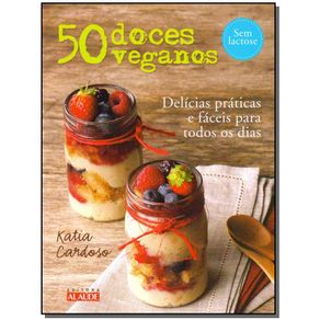50-Doces-Veganos---Delicias-Faceis-e-Praticas