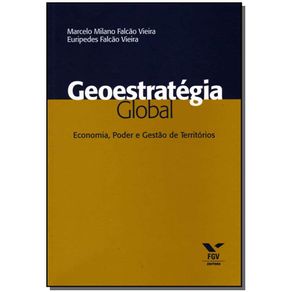 Geoestrategia-Global---Economia-Poder-e-Gestao-de-Territorios
