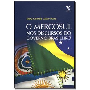 Mercosul-nos-Discursos-do-Governo-Brasileiro