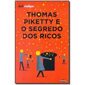 Thomas-Piketty-e-o-Segredo-dos-Ricos