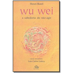 Wu-Wei---a-Sabedoria-do-Nao-agir