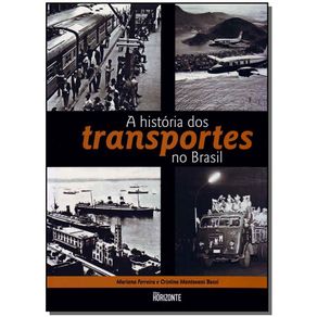 Historia-dos-Transportes-no-Brasil-A