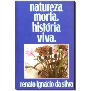 Natureza-Morta.historia-Viva.
