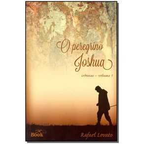 Peregrino-Joshua-o---Cronicas---Vol.01