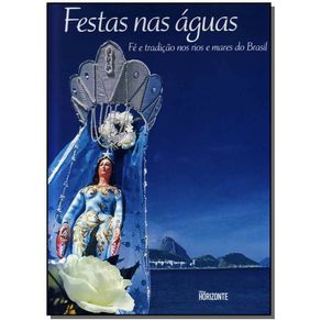 Festas-nas-Aguas---Fe-e-Tradicao-nos-Rios-e-Mares-do-Brasil