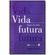 Vida-Futura