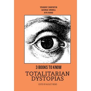 3-books-to-know---Totalitarian-dystopias