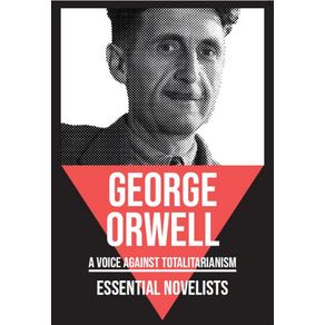 Essential-Novelists---George-Orwell