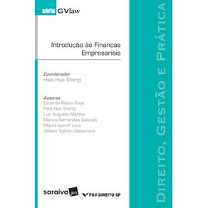 Serie-GvLAW---Introducao-as-financas-empresariais---1a-edicao-de-2012