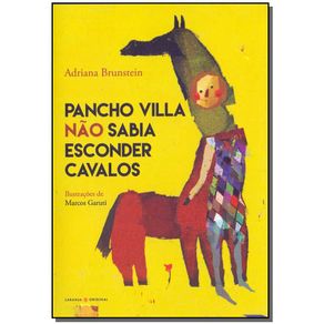 Pancho-Villa-Nao-Sabia-Esconder-Cavalos