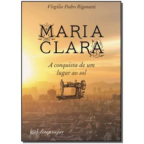 Maria-Clara---A-Conquista-de-um-Lugar-ao-Sol