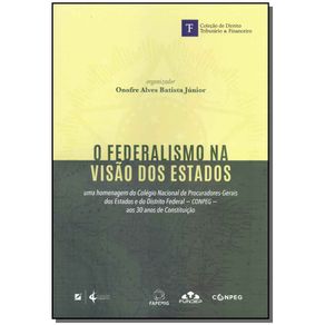 O-Federalismo-na-Visao-dos-Estados---01Ed-18