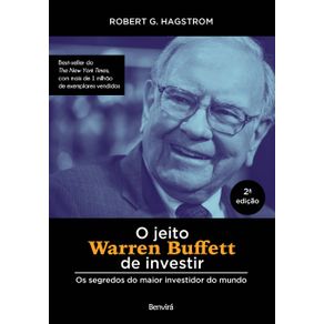 O-jeito-Warren-Buffett-de-investir--Os-segredos-do-maior-investidor-do-mundo