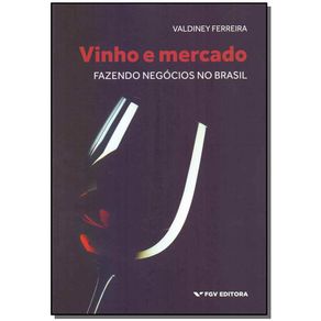 Vinho-e-Mercado---Fazendo-Negocios-no-Brasil