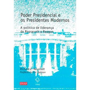 Poder-presidencial-e-os-presidentes-modernos
