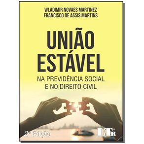 Uniao-Estavel-na-Previdencia-Social-e-no-Direito-Civil---02Ed-19
