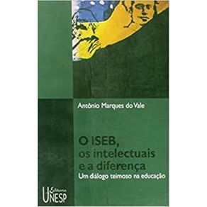 O-ISEB-os-intelectuais-e-a-diferenca