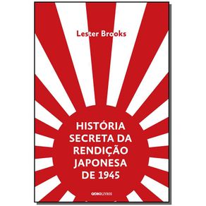 Historia-secreta-da-rendicao-japonesa-de-1945