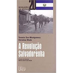 A-revolucao-salvadorenha-da-revolucao-a-reforma