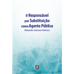 O-Responsavel-por-substituicao-como-Agente-Publico