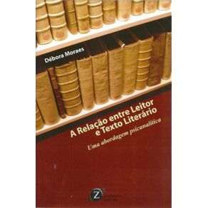 A-Relacao-entre-Leitor-e-Texto-Literario--Uma-abordagem-psicanalitica