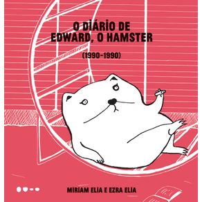 O-diario-de-Edward,-o-hamster:-1990-1990