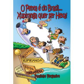 O-penta-e-do-Brasil--Xupiranga-quer-ser-Hexa