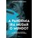 A-pandemia-ira-mudar-o-mundo-