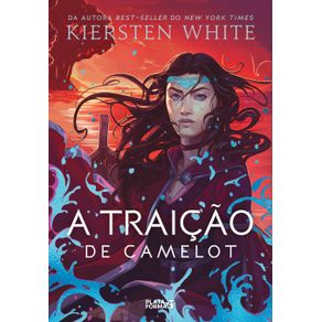 A-traicao-de-Camelot-(As-novas-lendas-de-Camelot,-v.2)