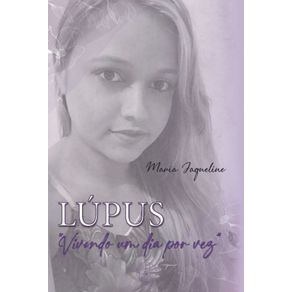 Lupus--Vivendo-um-Dia-Por-Vez