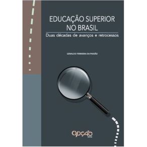 Educacao-superior-no-Brasil--Duas-decadas-de-avancos-e-retrocessos