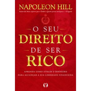 O-seu-direito-de-ser-rico--Aprenda-como-atrair-o-dinheiro-para-alcancar-a-sua-liberdade-financeira