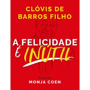A-felicidade-e-inutil