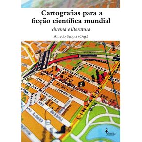 Cartografias-Para-A-Ficcao-Cientifica-Mundial--cinema-e-literatura