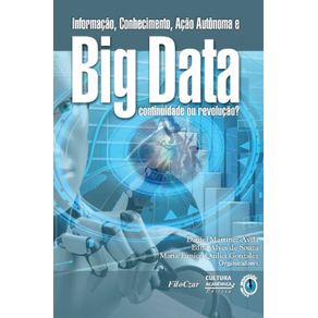 Informacao-conhecimento-acao-autonoma-e-big-data---continuidade-ou-revolucao-