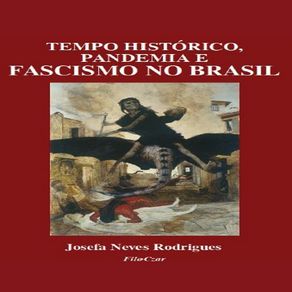 Tempo-historico-pandemia-e-fascismo-no-Brasil