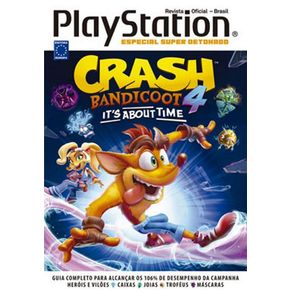 Especial-Super-Detonado-PlayStation---Crash-Bandicoot-4