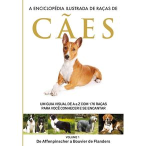 A-Enciclopedia-Ilustrada-de-Racas-de-Caes---Volume-1